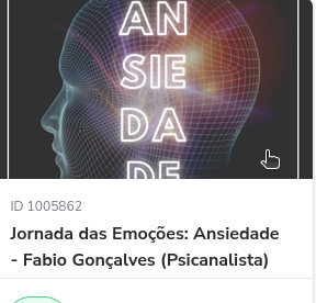 Jornada das Emoções: Ansiedade – Fabio Gonçalves (Psicanalista)